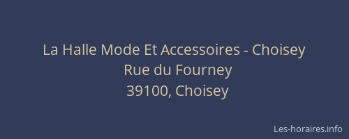 La Halle Mode Et Accessoires - Choisey