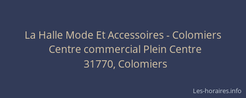 La Halle Mode Et Accessoires - Colomiers