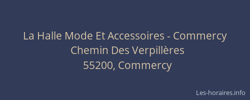 La Halle Mode Et Accessoires - Commercy