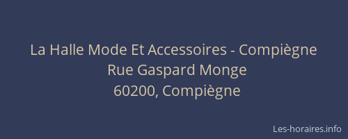 La Halle Mode Et Accessoires - Compiègne