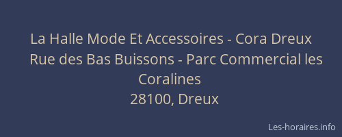 La Halle Mode Et Accessoires - Cora Dreux