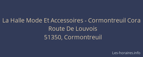 La Halle Mode Et Accessoires - Cormontreuil Cora