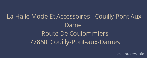 La Halle Mode Et Accessoires - Couilly Pont Aux Dame