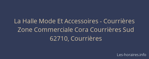 La Halle Mode Et Accessoires - Courri&egrave;res