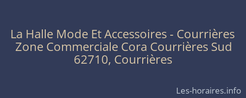 La Halle Mode Et Accessoires - Courrières