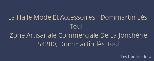 La Halle Mode Et Accessoires - Dommartin L&egrave;s Toul