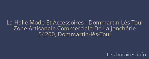 La Halle Mode Et Accessoires - Dommartin Lès Toul