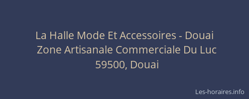 La Halle Mode Et Accessoires - Douai