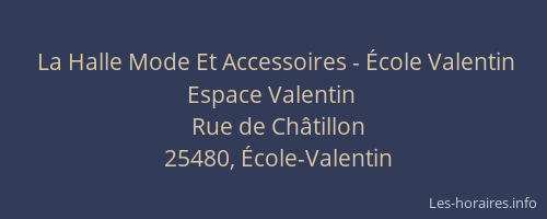 La Halle Mode Et Accessoires - École Valentin Espace Valentin