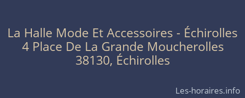 La Halle Mode Et Accessoires - Échirolles