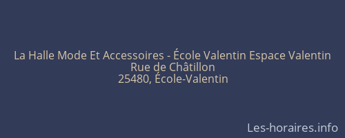La Halle Mode Et Accessoires - École Valentin Espace Valentin