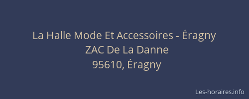 La Halle Mode Et Accessoires - Éragny