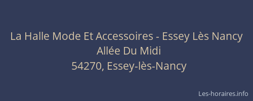 La Halle Mode Et Accessoires - Essey Lès Nancy
