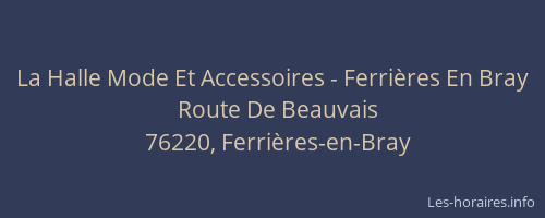 La Halle Mode Et Accessoires - Ferrières En Bray