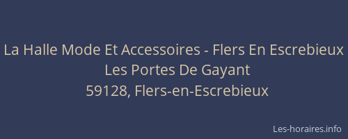 La Halle Mode Et Accessoires - Flers En Escrebieux