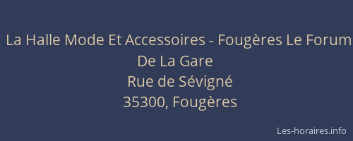 La Halle Mode Et Accessoires - Fougères Le Forum De La Gare