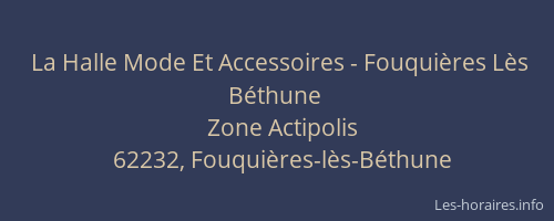 La Halle Mode Et Accessoires - Fouquières Lès Béthune