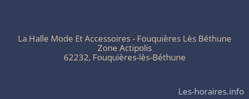 La Halle Mode Et Accessoires - Fouquières Lès Béthune