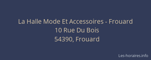 La Halle Mode Et Accessoires - Frouard