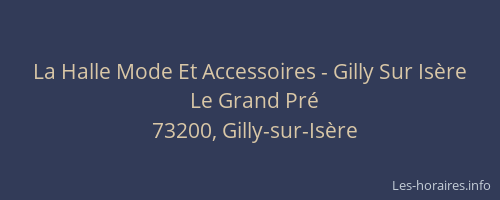 La Halle Mode Et Accessoires - Gilly Sur Isère