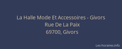 La Halle Mode Et Accessoires - Givors