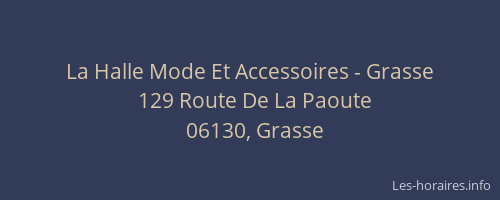 La Halle Mode Et Accessoires - Grasse