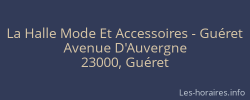 La Halle Mode Et Accessoires - Guéret