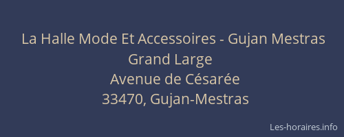 La Halle Mode Et Accessoires - Gujan Mestras Grand Large