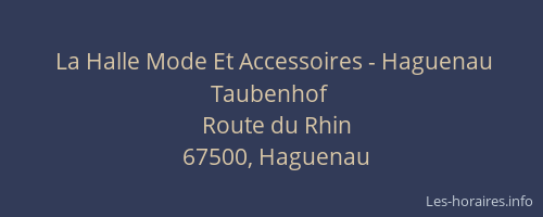La Halle Mode Et Accessoires - Haguenau Taubenhof