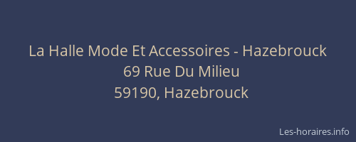 La Halle Mode Et Accessoires - Hazebrouck