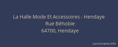 La Halle Mode Et Accessoires - Hendaye