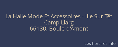 La Halle Mode Et Accessoires - Ille Sur Têt