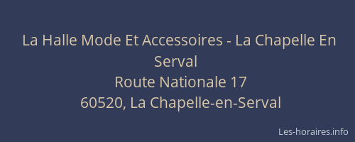 La Halle Mode Et Accessoires - La Chapelle En Serval