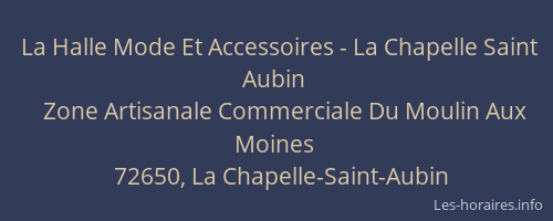 La Halle Mode Et Accessoires - La Chapelle Saint Aubin
