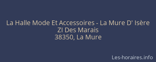 La Halle Mode Et Accessoires - La Mure D' Isère