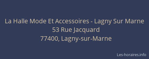 La Halle Mode Et Accessoires - Lagny Sur Marne