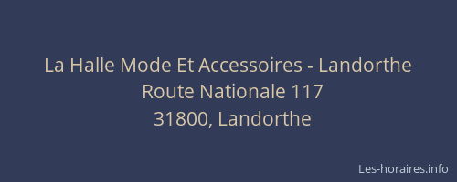 La Halle Mode Et Accessoires - Landorthe
