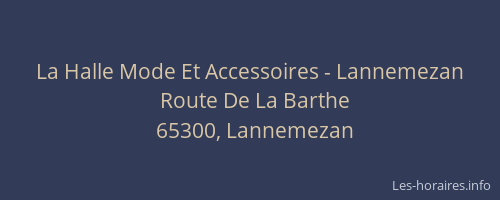 La Halle Mode Et Accessoires - Lannemezan