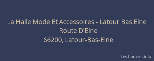 La Halle Mode Et Accessoires - Latour Bas Elne