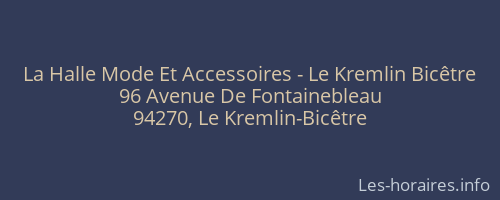 La Halle Mode Et Accessoires - Le Kremlin Bicêtre