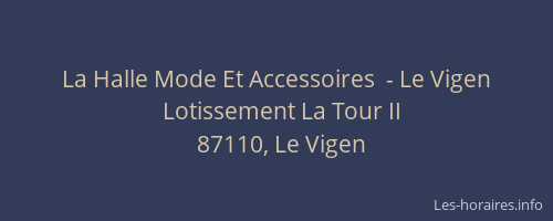 La Halle Mode Et Accessoires  - Le Vigen