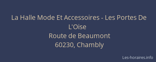 La Halle Mode Et Accessoires - Les Portes De L'Oise