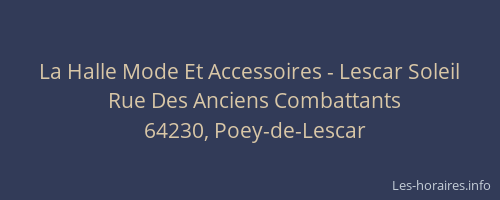 La Halle Mode Et Accessoires - Lescar Soleil
