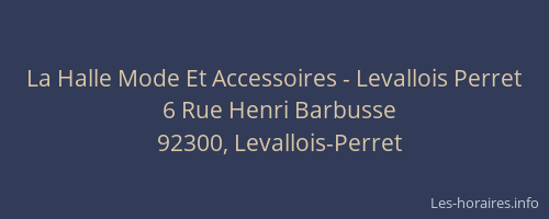 La Halle Mode Et Accessoires - Levallois Perret