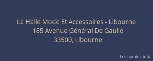 La Halle Mode Et Accessoires - Libourne