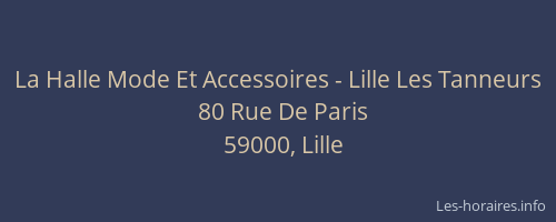 La Halle Mode Et Accessoires - Lille Les Tanneurs