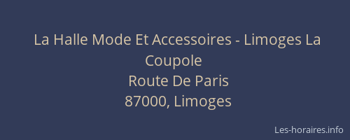 La Halle Mode Et Accessoires - Limoges La Coupole