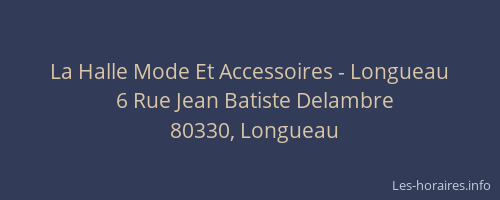 La Halle Mode Et Accessoires - Longueau