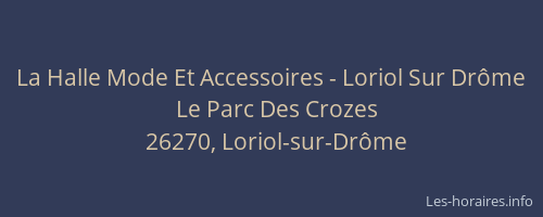 La Halle Mode Et Accessoires - Loriol Sur Drôme