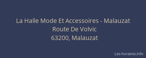 La Halle Mode Et Accessoires - Malauzat